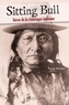 Farid Ameur - Sitting Bull - héros de la résistance indienne.