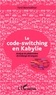 Farid Benmokhtar - Le code-switching en Kabylie - Analyse du phénomène de mélange de langues.