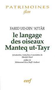 Farid ud-Din' Attar - Le langage des oiseaux, Manteq ut-Tayr.