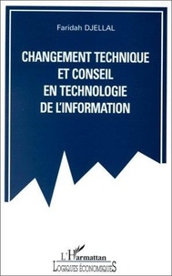 Faridah Djellal - Changement technique et conseil en technologie de l'information.