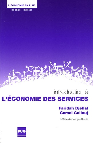 Faridah Djellal et Camal Gallouj - Introduction à l'économie des services.