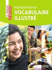 Farideh Touchard et Victoria Iglesias - Alphabétisation - Vocabulaire illustré.