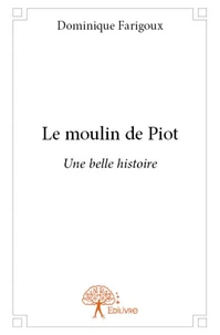 Le moulin de Piot