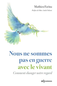 Nous ne sommes pas en guerre avec le vivant