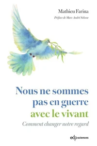 Nous ne sommes pas en guerre avec le vivant