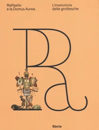 Raffaello e la Domus Aurea