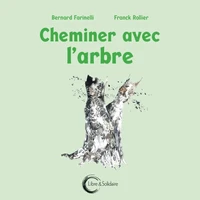 Cheminer avec l'arbre