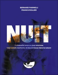 Nuit. L’obscurité sous un jour nouveau
