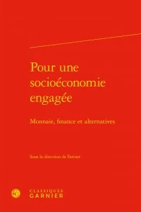 Pour une socioéconomie engagée