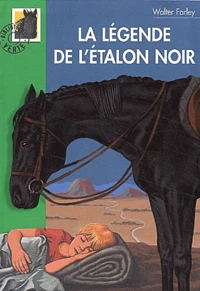 La légende de l'Etalon Noir
