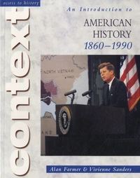 An Introduction to American History, 1860-1990