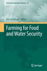 Eric Lichtfouse - Farming for Food and Water Security.