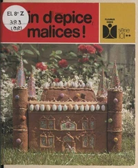 Pain d'épice malices !