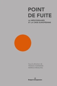 Point de fuite - La Méditerranée et la crise européenne.pdf