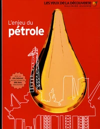 L'enjeu du pétrole