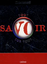 Tout savoir sur tout