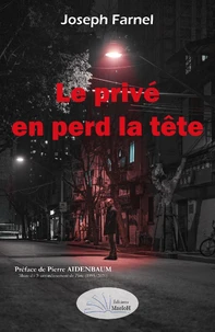Le privé en perd la tete