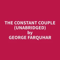 The Constant Couple (Unabridged)