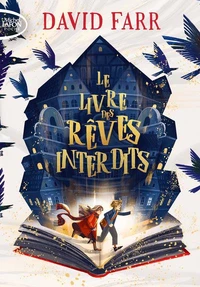 Le livre des rêves interdits Tome 1