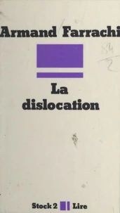 La dislocation (Graal pulvérisé)