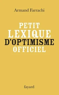 Petit lexique d'optimisme officiel
