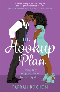 Farrah Rochon - The Hookup Plan - An irresistible enemies-to-lovers rom-com.