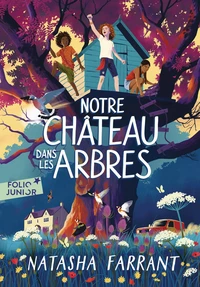 Notre château dans les arbres