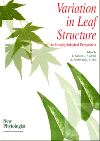 Variation In Leaf Structure. An Ecophysiological Perspective