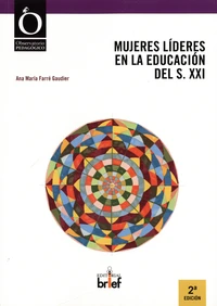 Mujeres lideres en la educacion del siglo XXI