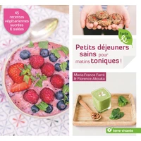 Petits déjeuners sains pour matins toniques !