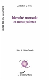 Farri abdeslam El - Identité nomade et autres poèmes.