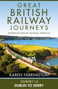 Journey 14: Dublin to Derry