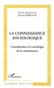 La connaissance sociologique. Contribution à la sociologie de la connaissance