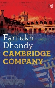 Farrukh Dhondy - Cambridge Company.