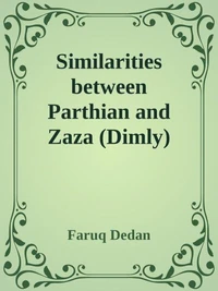 Similarities between Parthian and Zaza (Dimly)