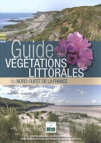 Guide des végétations littorales du Nord-Ouest de la France