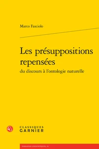 Les présuppositions repensées du discours à l'ontologie naturelle