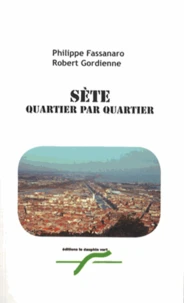 Sète quartier par quartier