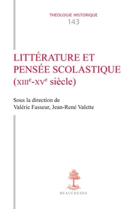 Littérature et pensée scolastique (XIIIe-XVe siècles)