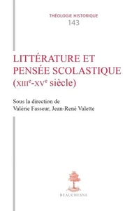 Littérature et pensée scolastique (XIIIe-XVe siècles)