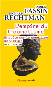 L'empire du traumatisme
