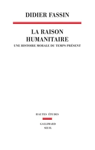 La raison humanitaire