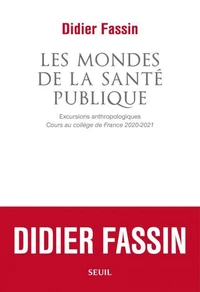 Les Mondes de la santé publique