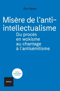 Misère de l'anti-intellectualisme