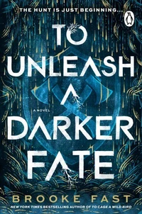 To Unleash a Darker Fate