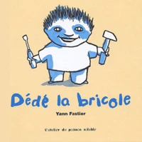 Dédé la bricole