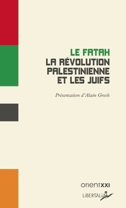  Fatah - La révolution palestinienne et les juifs.