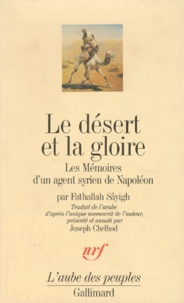 LE DESERT ET LA GLOIRE. - Les mémoires dun agent syrien de Napoléon.pdf
