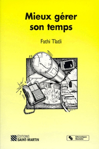 Fathi Tlatli - Mieux Gerer Son Temps.