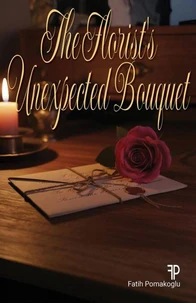 The Florist's Unexpected Bouquet